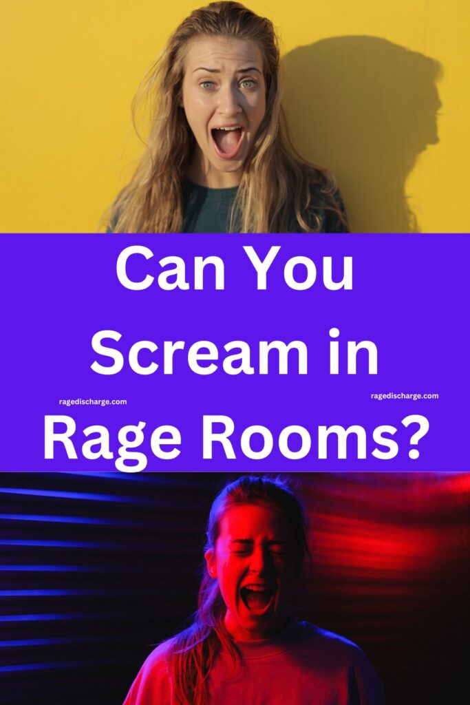 Can You Scream in Rage Rooms